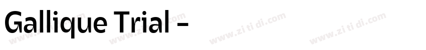 Gallique Trial 字体转换
